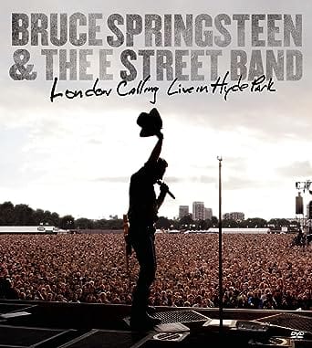 Bruce Springsteen & The E St's London Calling: Live in Hyde Park [DVD]