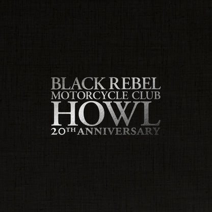 Howl (20th Anniversary Box Set) - Black Rebel Motorcycle Club [Colour Vinyl]