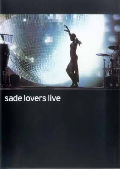 Sade: Lovers Live [DVD]