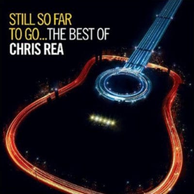 Still So Far to Go: The Best of Chris Rea - Chris Rea [CD]