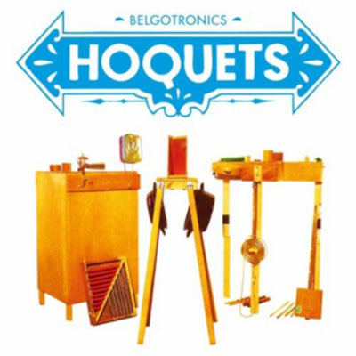 Belgotronics - Hoquets [CD]