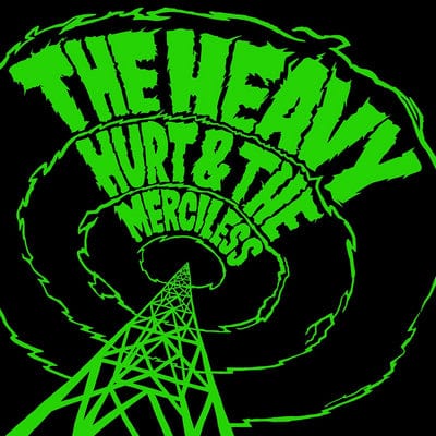 Hurt & the Merciless - The Heavy [VINYL Limited Edition]