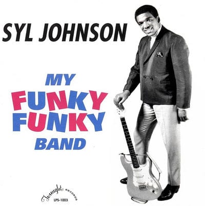 My Funky Funky Band - Syl Johnson [VINYL]