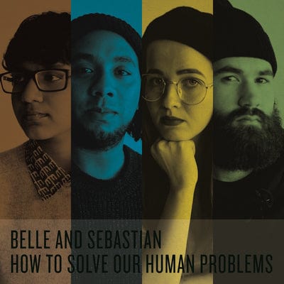 How to Solve Our Human Problems (Parts 1-3):   - Belle and Sebastian [CD]