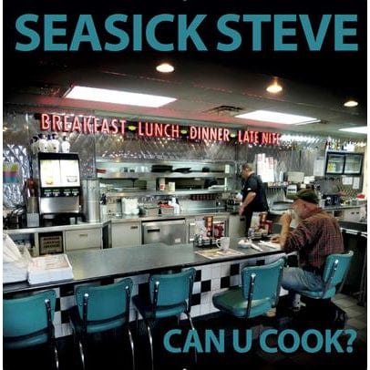 Can U Cook?:   - Seasick Steve [CD]
