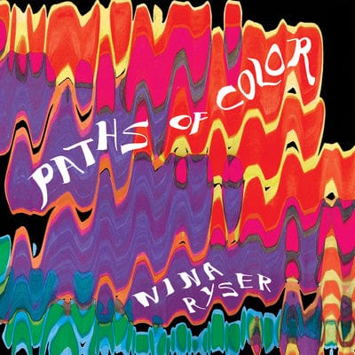 Paths of Color:   - Nina Ryser [VINYL]