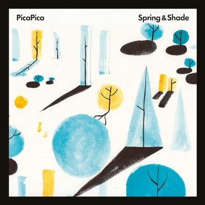 Spring & Shade - PicaPica [VINYL]