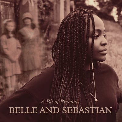A Bit of Previous:   - Belle and Sebastian [CD]