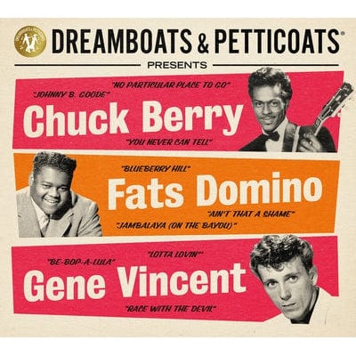 Dreamboats & Petticoats Presents...: Chuck Berry, Fats Domino & Gene Vincent - Chuck Berry, Fats Domino & Gene Vincent [CD]