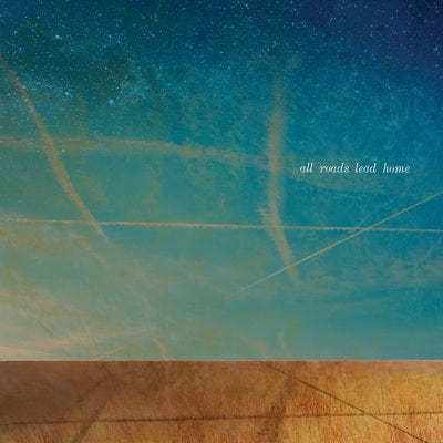 All Roads Lead Home:   - Billy Talbot, Ralph Molina, Nils Lofgren & Neil Young [CD]