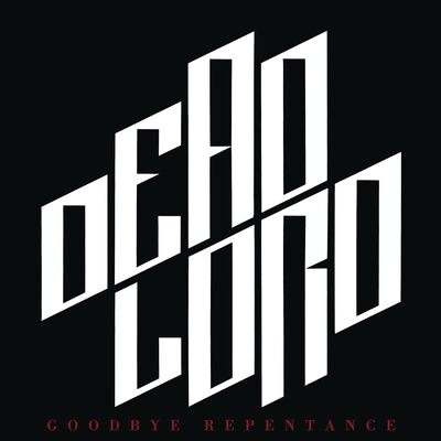 Goodbye Repentance - Dead Lord [CD]