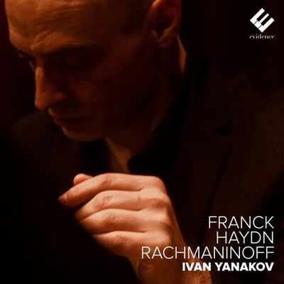 Ivan Yanakov: Franck, Haydn, Rachmaninoff - Ivan Yanakov [CD]