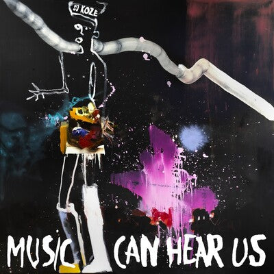 Music Can Hear Us - DJ Koze [VINYL Limited Edition]