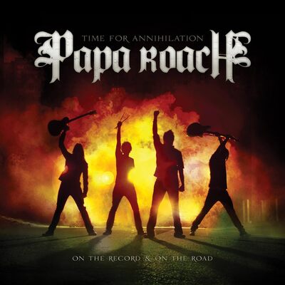 Time for Annihilation: On the Record & On the Road - Papa Roach [VINYL]