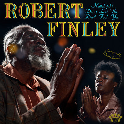 Hallelujah! Don't Let the Devil Fool Ya (Aqua Edition) - Robert Finley [Colour Vinyl]