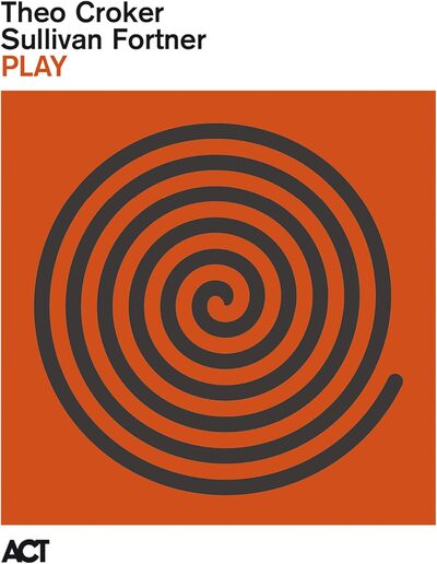 Play - Theo Croker/Sullivan Fortner [VINYL]