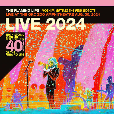 Yoshimi Battles the Pink Robots: Live at the OKC Zoo Amphitheatre: Oklahoma City, August 30, 2024 (RSD Black Friday 2025) - The Flaming Lips [VINYL]