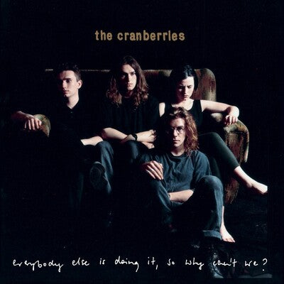 Everybody Else Is Doing It So Why Can't We? (Deluxe Edition) - The Cranberries [CD]